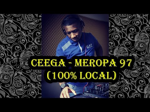 Ceega - Meropa 97 (100% Local)