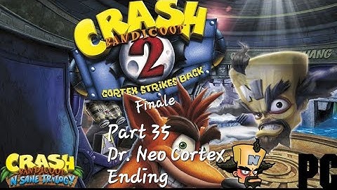 Crash Bandicoot 2 Cortex Strikes Back (N. Sane Trilogy) (PC) Finale Part 35: Dr. Neo Cortex & Ending