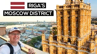 RIGAβS MOSCOW DISTRICT | Soviet LATVIA Revisited π±π»