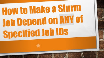 How to Make a Slurm Job Depend on ANY of Specified Job IDs