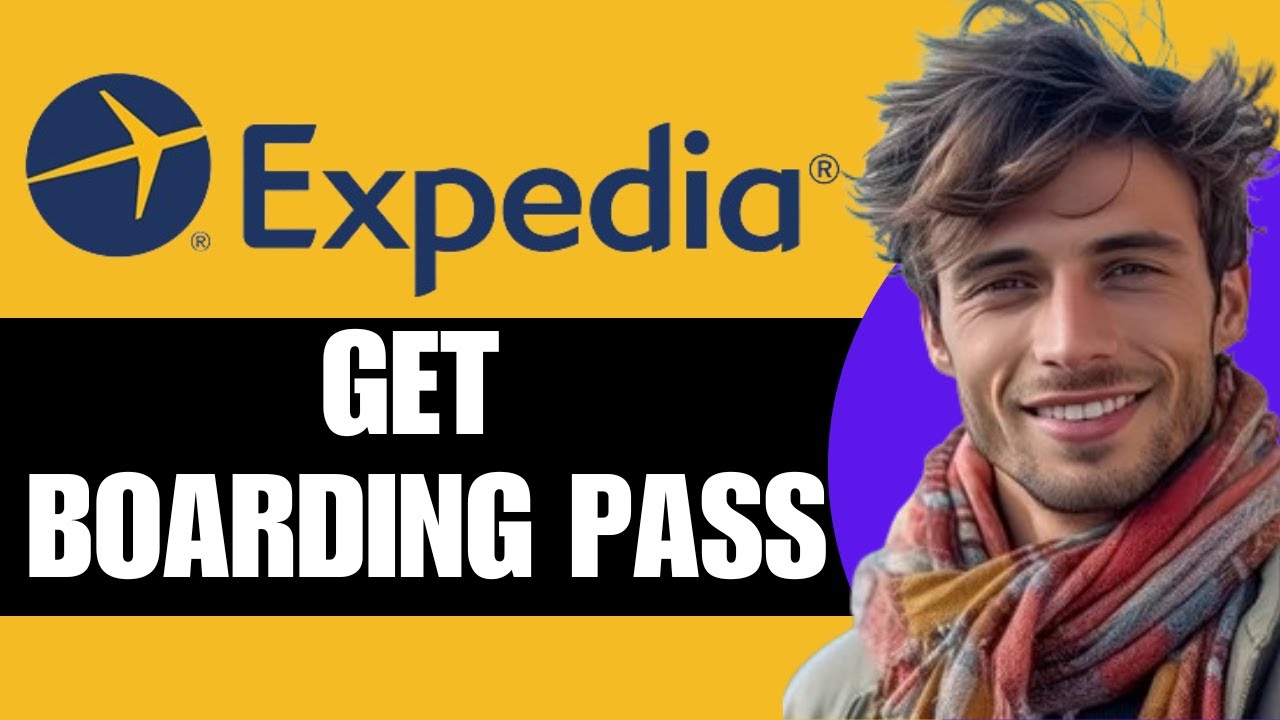How To Get Boarding Pass From Expedia YouTube