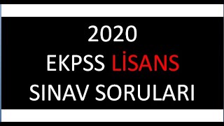 2020 Ekpss Sınavı Lisans Soruları