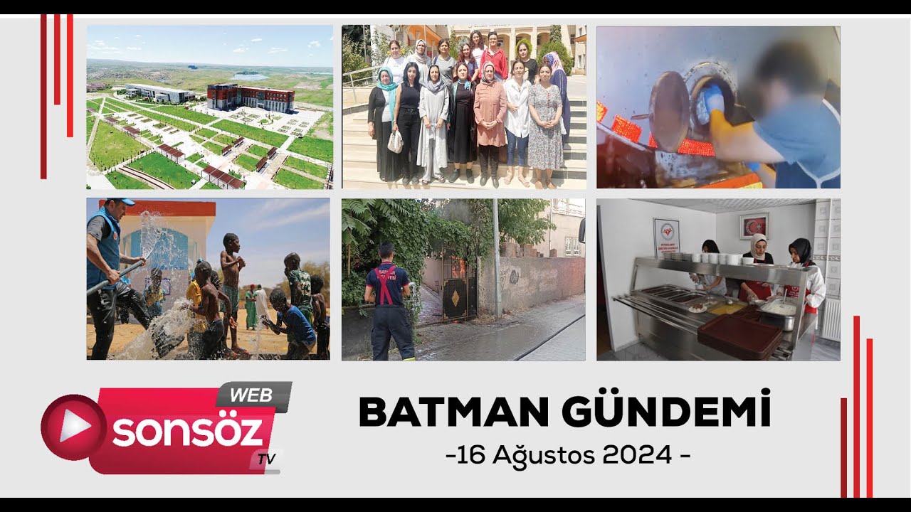 Batman G&uuml;ndemi 16 ağustos 2024