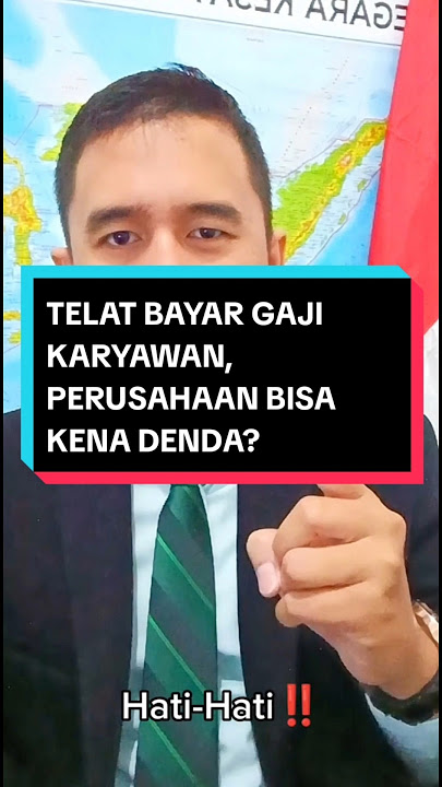 Telat Bayar Gaji Karyawan, Perusahaan Bisa Kena Denda? #advokat #lawyer #upah #gaji #karyawan