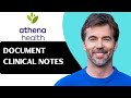 How to Document Clinical Notes in AthenaOne