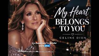 Celine Dion - My Heart Belongs To You | Emotional Love Song ❣️|