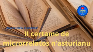 📜 Ii Certame De Microrrellatos Nasturianu De Crónicas Dasturies 📚 Crónicas Dasturies