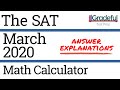 SAT March 2020 QAS Math Calculator (Section 4) Answer Explanations/Walkthrough