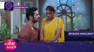 Tose Nainaa Milaai Ke | 30 November 2023 | Episode Highlight | Dangal TV