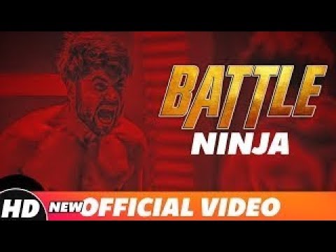 ninja-|-battle-(official-video)-|-gagsstudioz-|-latest-punjabi-song-2018-(all-in-one)