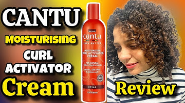 Cantu Shea Butter Moisturizing Curl Activator Cream - Product Review | The New Cantu