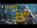 Zenless Zone Zero, 1-szy Dzień