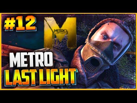 METRO: LAST LIGHT REDUX Прохождение #12 - КРАСНАЯ ПЛОЩАДЬ