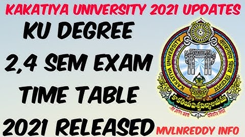 Kakatiya University Degree 2,4 Sem Exam Time table Released//KU Degree Exams/TS Degree Exams Updates
