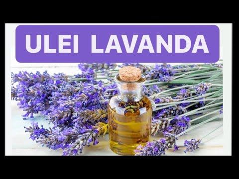 CUM FACEM ULEI DE LAVANDA