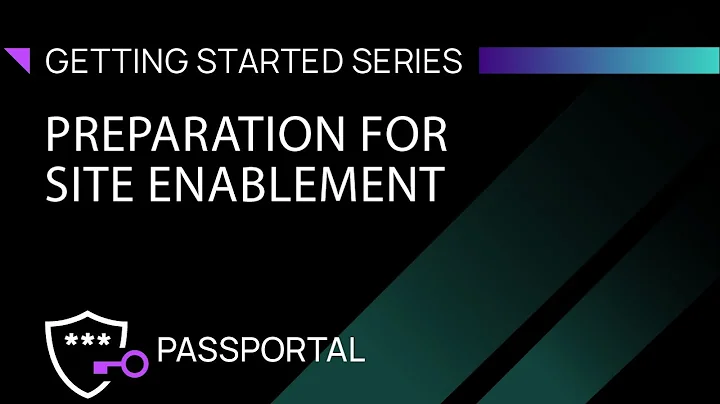 Preparation for Site Enablement