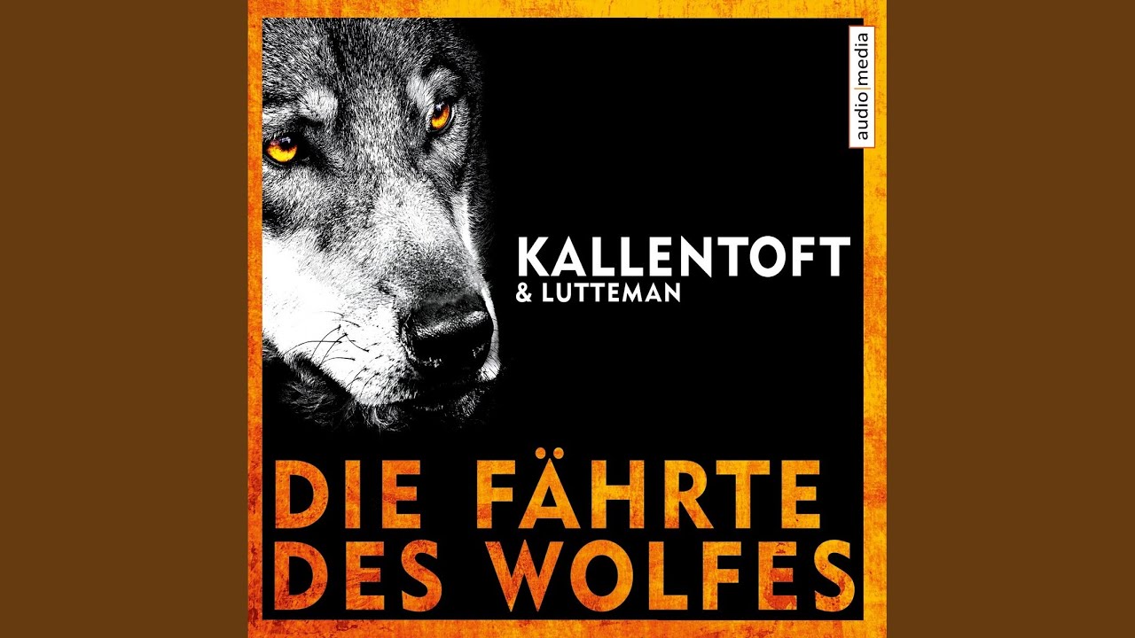 Kapitel 1 Die Fährte des Wolfes YouTube