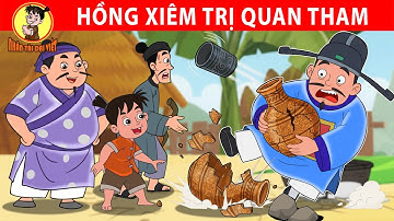 CÁI GIÁ CỦA LÒNG THAM: HỒNG XIÊM TRỊ QUAN THAM - Nhân Tài Đại Việt - Phim hoạt hình -Truyện Cổ Tích