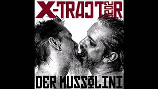 X-Tractor - Der Mussolini (DAF Cover Version Tribute to Gabi Delgado) 2020