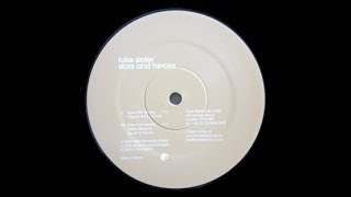 Luke Slater - Stars And Heroes ( Adam Beyer &amp; Henrik B. Remix )