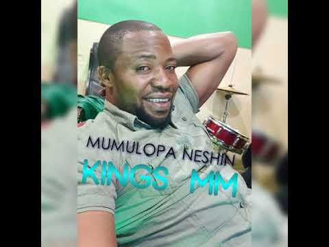 KINGS MUMBI 2020 NEW SONG MUMULOPA NESHINA LYOBE