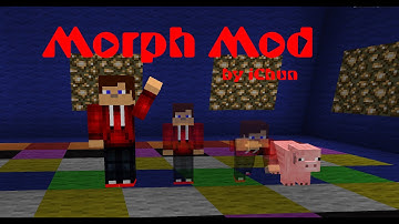 Morph Mod by iChun
