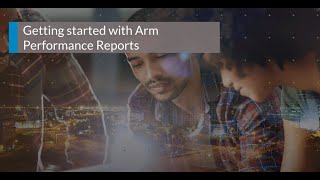 Getting started with Arm Performance Reports