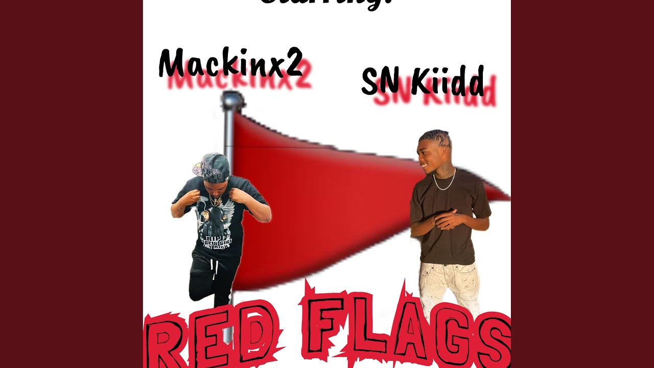 Guarda Red Flags (feat. Mackinx2) su YouTube Guarda Red Flags (feat. Mackinx2) su YouTube