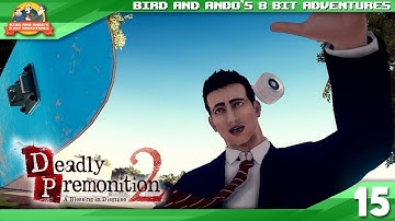"L is for Launch Over It" | Deadly Premonition 2 (Part 15) | Bird and Ando