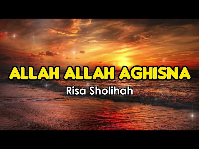 Allah Allah Aghisna - Risa Sholihah (Lirik Lagu) Trending Tiktok class=