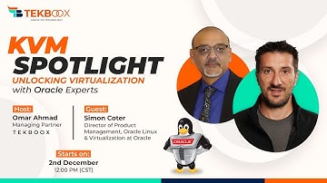 KVM Spotlight: Unlocking Virtualization with Oracle Experts