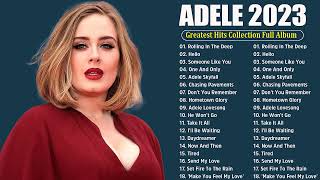 Adele Songs Playlist 2023 - Top Tracks 2023 Playlist - Billboard Best Singer Adele Greatest