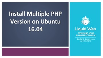 Install Multiple PHP Versions on Ubuntu 16.04