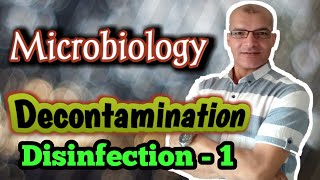 Decontamination - Disinfection (Part - 1)