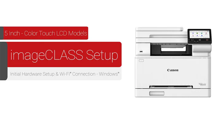 Canon 5 Inch Color Touch LCD Models - Initial Hardware & Wireless Setup for Windows