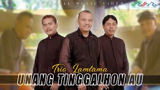 Download lagu Trio Lamtama - Unang Tinggalhon Au    mp3
