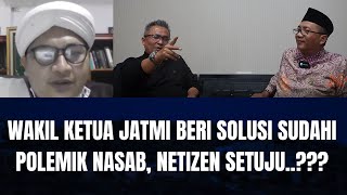 Wakil Ketua JATMI Beri Solusi Sudahi Polemik Nasab, Netizen Setuju..???