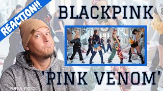 BLACKPINK - 'PINK VENOM' M/V (REACTION!) I Think I Have A New Favorite Group!!! More KPOP!!