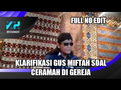 Full Klarifikasi Gus Miftah Soal Ceramah Di Gereja Youtube