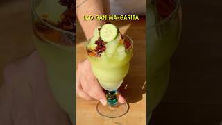 LAO GAN MA-GARITA #margarita