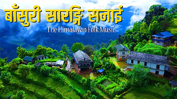 Nonstop 12 hour Nepali Instrumental Music||Basuri Sarangi ||Nepali Dhun||The Himalayan Folk Music