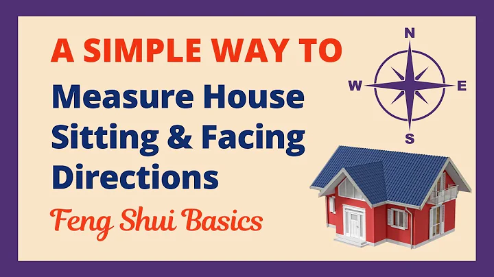 A Simple Way To Measure House Sitting and Facing Directions | Feng Shui Basics - DayDayNews