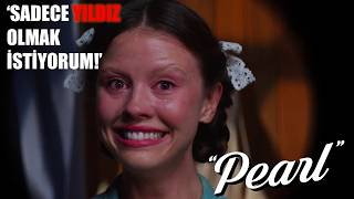 Pearl İnceleme ve Karakter Analizi | Ünlü Olmak İçin Fedakarlıklar