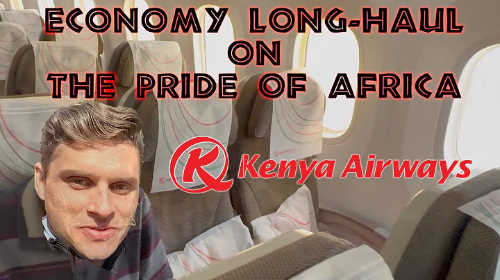 Flying economy on The Pride of Africa with Kenya Airways