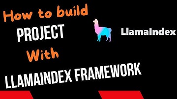 What is LlamaIndex? How to Build Projects with the LlamaIndex Framework - Demo Included