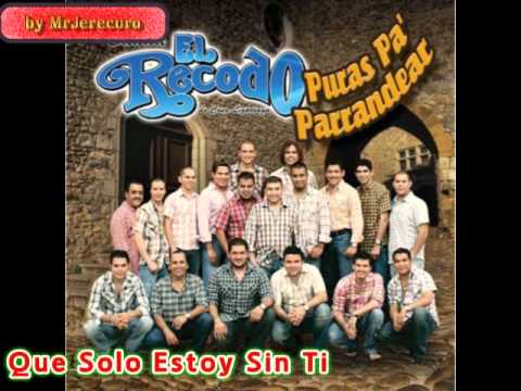 El Recodo Oue Solo Estoy Sin Ti