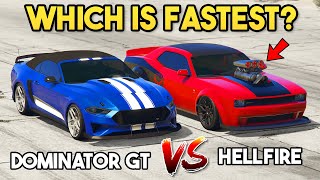 GTA 5 ONLINE - DOMINATOR GT VS HELLFIRE (WHICH IS FASTEST?)