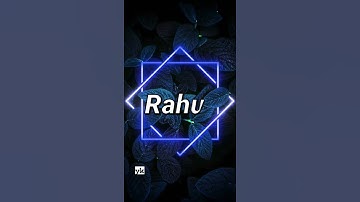 Name art in Rahul! Rahul name WhatsApp status video / By yk official status 😘 😍 🙏