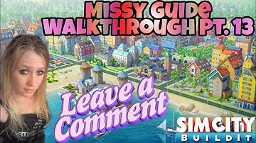 🌟new🌟missy guide 2022 walkthrough pt .13 SimCity Build It (red roads/Epics)
