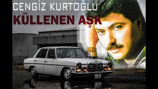 Cengi̇z Kurtoğlu Küllenmi̇ş Aşk